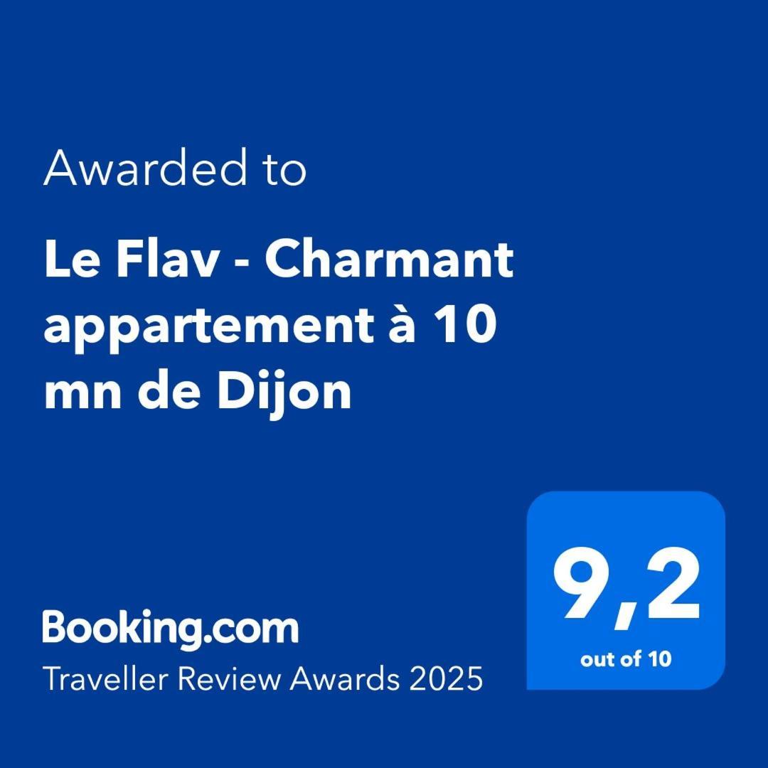 Le Flav - Charmant Appartement A 10 Mn De Dijon Flavignerot Екстер'єр фото